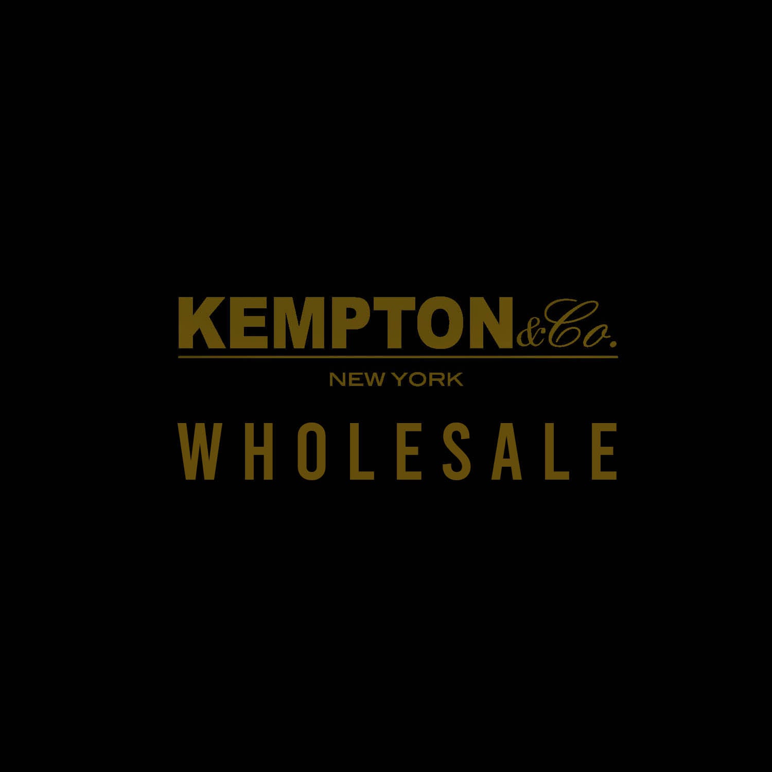 KEMPTON & CO. WHOLESALE