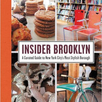 Insider Brooklyn: A Curated Guide to New York City's Most Stylish Borough