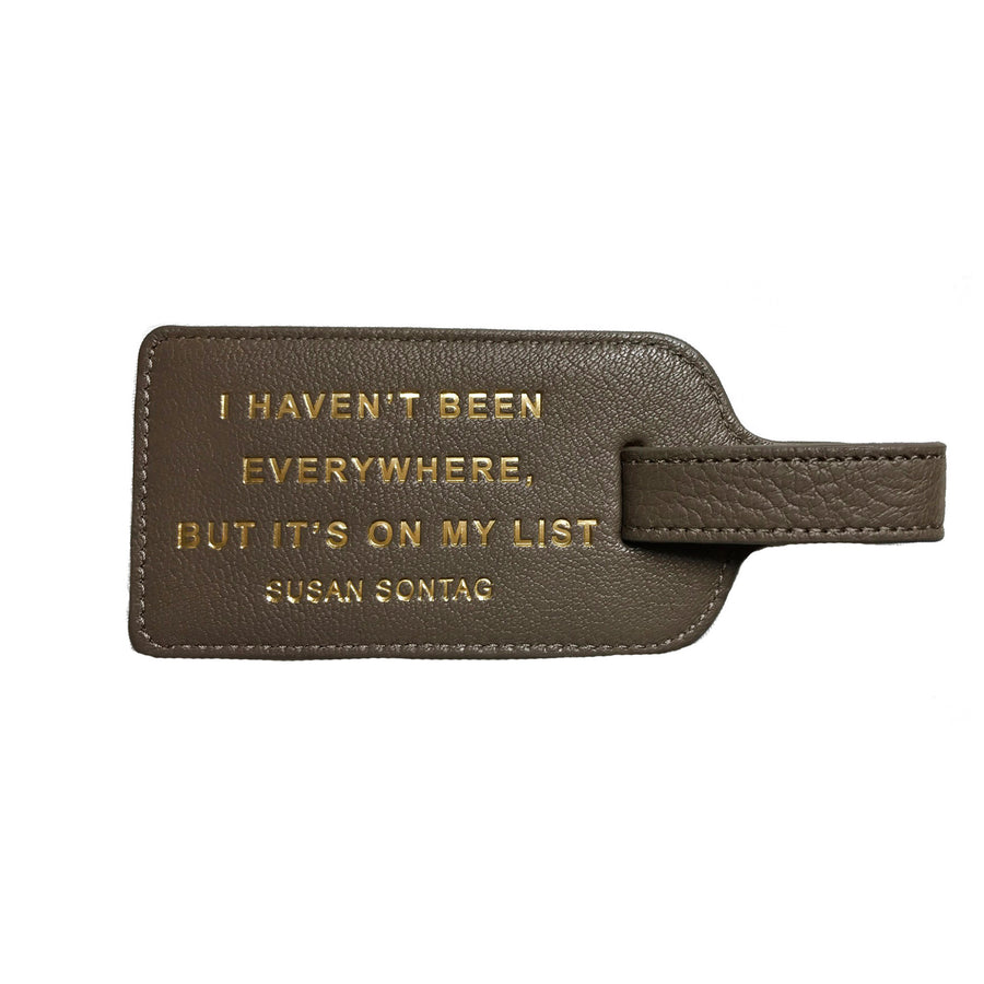 Taupe Leather Luggage Tag - I Haven't Been Everywhere